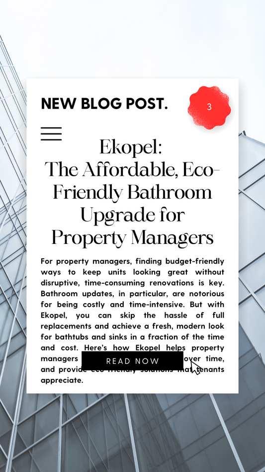 Ekopel: The Affordable, Eco-Friendly Bathroom Upgrade for Property Managers
